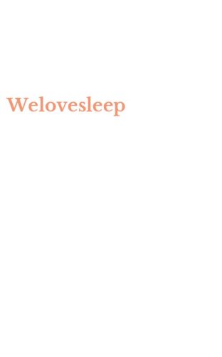 Welovesleep