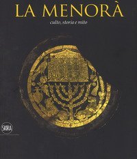 La Menor&agrave;. Culto, storia e mito. Ediz. italiana e inglese