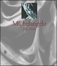 Michelangelo. Le Piet&agrave;. Ediz. tedesca