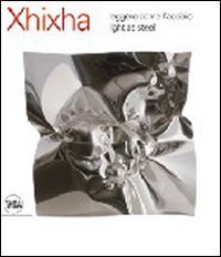 Xhixha. Leggero come l'acciaio