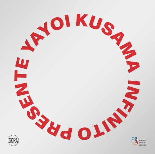 Yayoi Kusama. Infinito presente