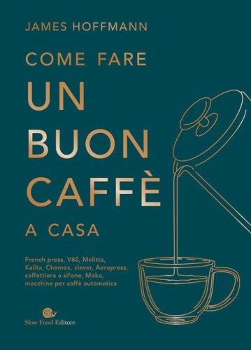Come fare un buon caff&egrave; a casa