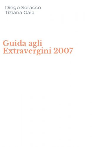 Guida agli Extravergini 2007