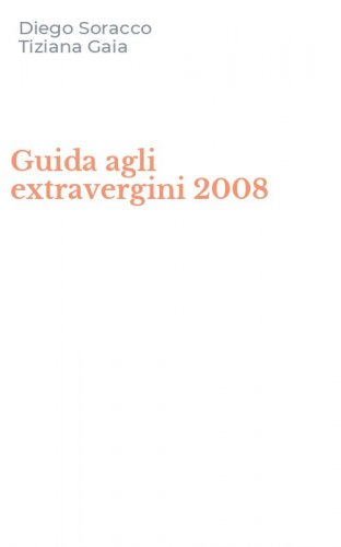 Guida agli extravergini 2008