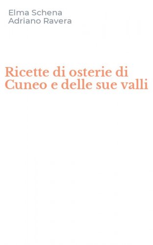 Ricette di osterie di Cuneo e delle sue valli