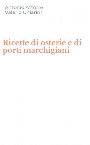 Ricette di osterie e di porti marchigiani
