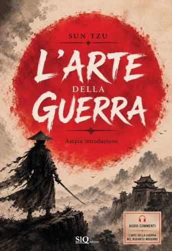L'arte della guerra. Audio commenti L'arte della guerra nel business moderno