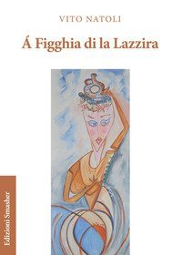&Agrave; figghia di la Lazzira