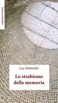 Lo strabismo della memoria