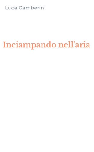 Inciampando nell'aria