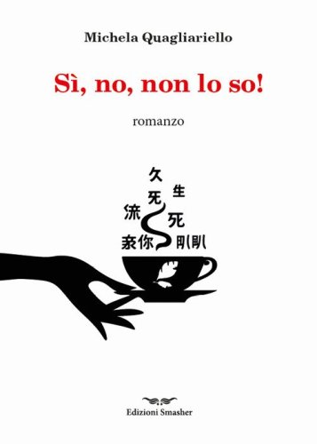 Si, no, non lo so!