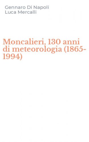 Moncalieri, 130 anni di meteorologia (1865-1994)