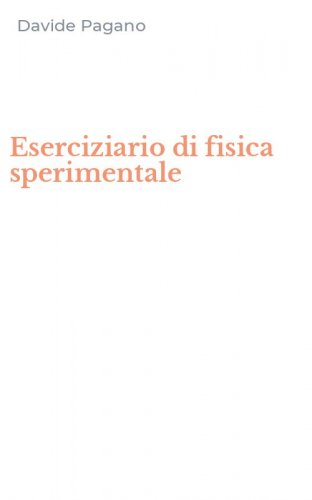 Eserciziario di fisica sperimentale