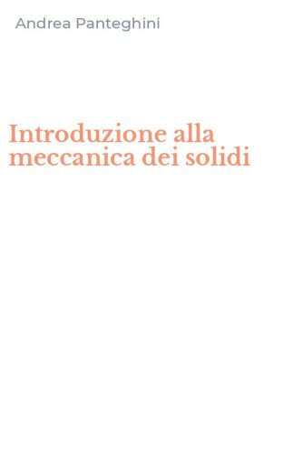 Introduzione alla meccanica dei solidi
