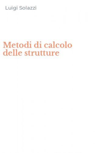 Metodi di calcolo delle strutture