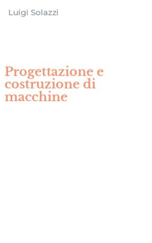 Progettazione e costruzione di macchine