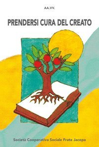 Prendersi cura del creato