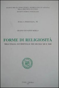Forme di religiosit&agrave; nell'Italia occidentale dei secoli XII e XIII