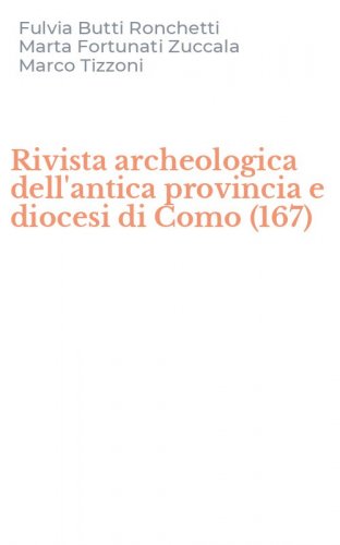 Rivista archeologica dell'antica provincia e diocesi di Como (167)