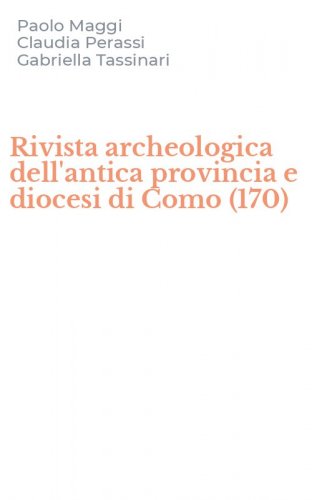 Rivista archeologica dell'antica provincia e diocesi di Como (170)