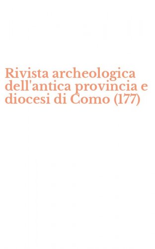 Rivista archeologica dell'antica provincia e diocesi di Como (177)