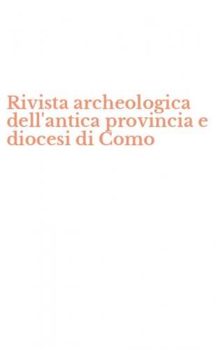 Rivista archeologica dell'antica provincia e diocesi di Como