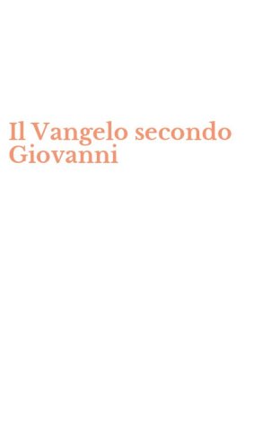 Il Vangelo secondo Giovanni
