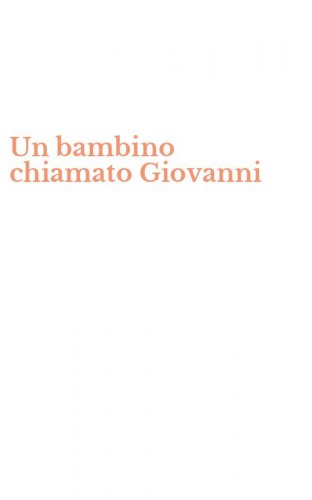 Un bambino chiamato Giovanni