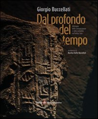 Dal profondo del tempo. All'origine della comunicazione e della comunit&agrave; nell'antica Siria