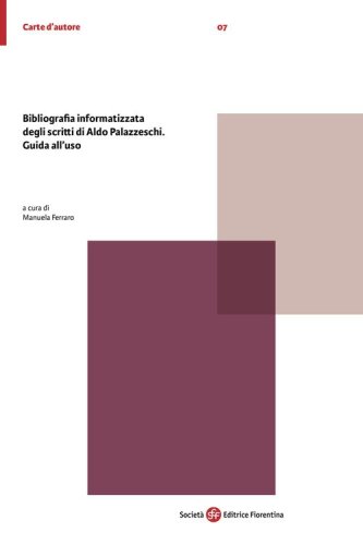 Bibliografia informatizzata degli scritti di Aldo Palazzeschi. Guida all'uso