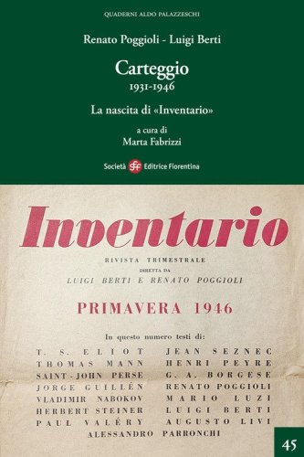 Carteggio. 1931-1946. La nascita di &laquo;Inventario&raquo;