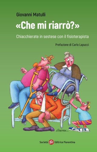 &laquo;Che mi riarr&ograve;?&raquo; Chiacchierate in sestese con il fisioterapista