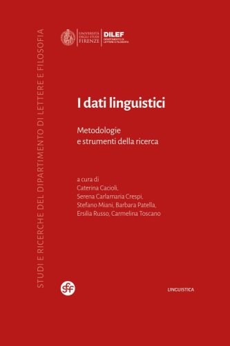 I dati linguistici. Metodologie e strumenti della ricerca