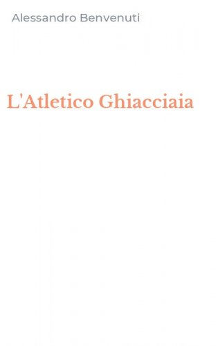 L'Atletico Ghiacciaia