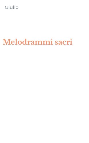 Melodrammi sacri