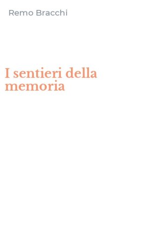 I sentieri della memoria