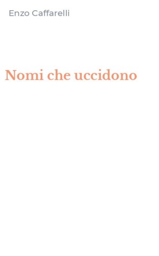 Nomi che uccidono
