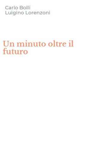 Un minuto oltre il futuro