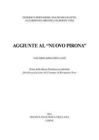 Aggiunte al &laquo;Nuovo Pirona&raquo; vocabolario friulano. Zona della Bassa Friulana. Driolassa frazione del Comune di Rivignano Teor