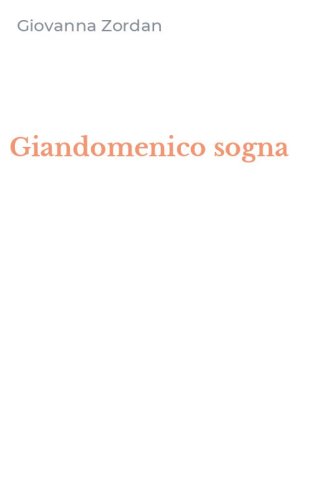Giandomenico sogna
