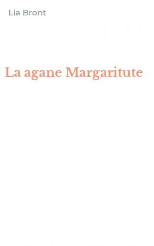 La agane Margaritute