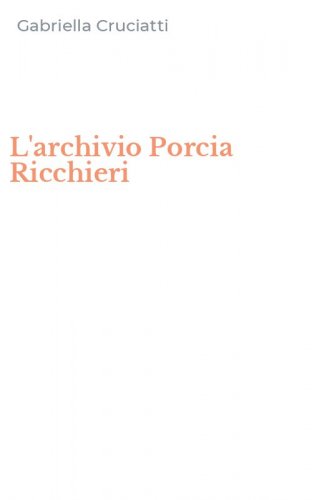 L'archivio Porcia Ricchieri