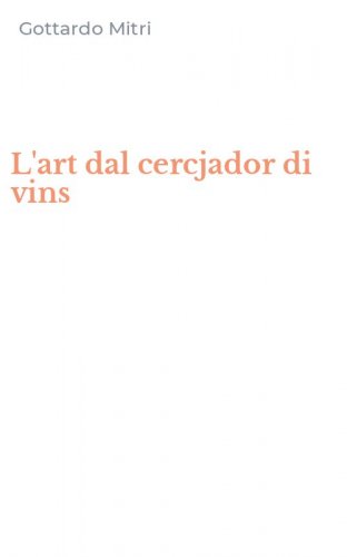 L'art dal cercjador di vins