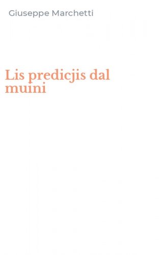 Lis predicjis dal muini