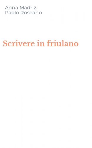 Scrivere in friulano