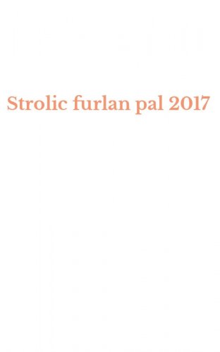 Strolic furlan pal 2017