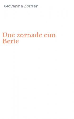 Une zornade cun Berte
