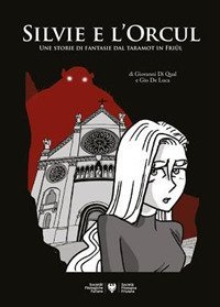 Silvie e l'orcul: une storie di fantasie tal taramot dal Fri&ucirc;l