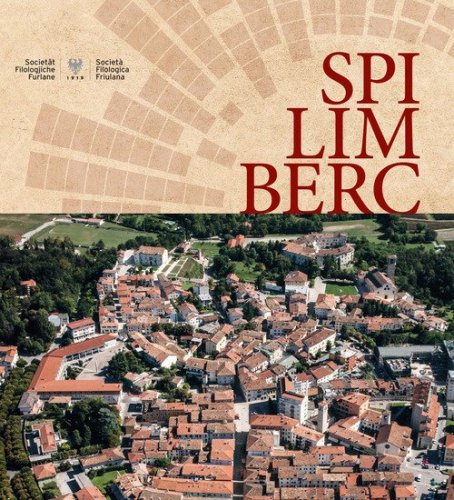 Spilimberc. XIC Congr&egrave;s, Spilimberc, ai 2 di Otubar dal 2022