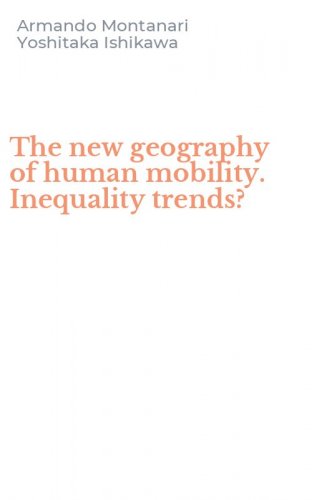 The new geography of human mobility. Inequality trends?